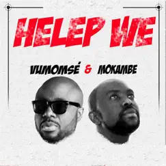 Helep We - Single by Vumomsé & Mokambe album reviews, ratings, credits