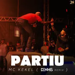 Partiu (feat. Dennis DJ) [Dennis Remix] Song Lyrics