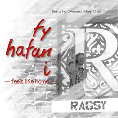 Fy Hafan I (feat. Cwmbach Male Choir) - Single by Ragsy album reviews, ratings, credits