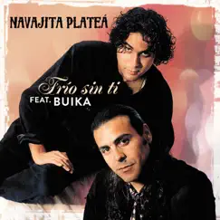 Frío sin ti (feat. Buika) - Single by Navajita Plateá album reviews, ratings, credits