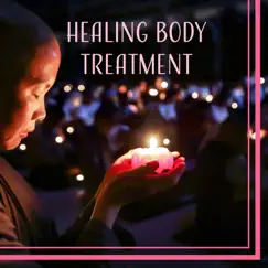 Healing Body Treatment: Meditation & Deep Concentration Music, Calming Nature Sounds, Total Relax by Spiritual Meditation Vibes album reviews, ratings, credits
