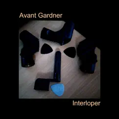 Interloper by Avant Gardner album reviews, ratings, credits