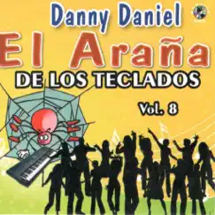 El Arana, Vol. 8 by Danny Daniel album reviews, ratings, credits