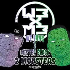2 Monsters - Single by WB x MB, Mister Black & We Bang album reviews, ratings, credits