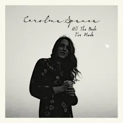 All the Beds I've Made - Single by Caroline Spence album reviews, ratings, credits