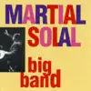 Martial Solal Big Band album lyrics, reviews, download