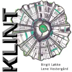 Klint by Birgit Løkke & Lene Vestergård album reviews, ratings, credits