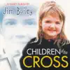 Children of the Cross: A Family Album album lyrics, reviews, download