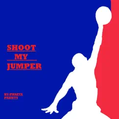 Shoot My Jumper - Single by Phaeva Phawty album reviews, ratings, credits