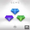 Gems - EP album lyrics, reviews, download