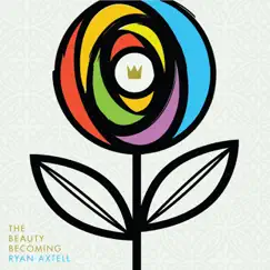 The Beauty Becoming by Ryan Axtell album reviews, ratings, credits