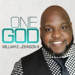 One God by William E. Johnson III album reviews, ratings, credits