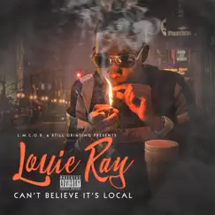 Cant Believe Its Local by Louie Ray album reviews, ratings, credits