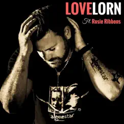 Lovelorn (feat. Rosie Ribbons) [Radio Edit] Song Lyrics