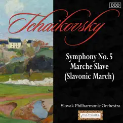 Tchaikovsky: Symphony No. 5 - Marche Slave by Slovak Philharmonic Orchestra & Stephen Gunzenhauser album reviews, ratings, credits
