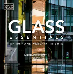 Glass Essentials: An 80th Anniversary Tribute by Nicolas Horvath album reviews, ratings, credits