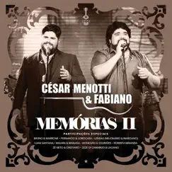 Memórias II (Ao Vivo) by César Menotti & Fabiano album reviews, ratings, credits