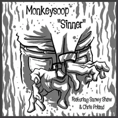 Sinner (feat. Snowy Shaw & Chris Poland) - Single by Monkeysoop album reviews, ratings, credits