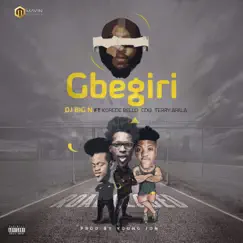 Gbegiri (feat. Korede Bello, CDQ & Terry Apala) Song Lyrics