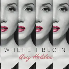 Where I Begin - EP by Amy Holden album reviews, ratings, credits