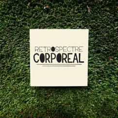 Corporeal by Retrospectre album reviews, ratings, credits