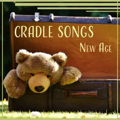 Cradle Songs: New Age – Soothing Lullaby for Baby Sleep, Rest Therpy & Long Dreaming, Inner Silence & Quiet Night by Baby Lullaby Zone album reviews, ratings, credits