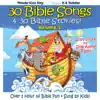 30 Bible Songs & 30 Bible Stories, Vol. 2 album lyrics, reviews, download