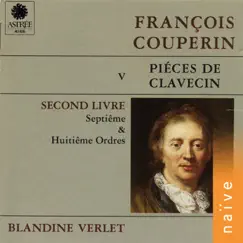 Pièces de clavecin, Vol. 5 by Blandine Verlet album reviews, ratings, credits