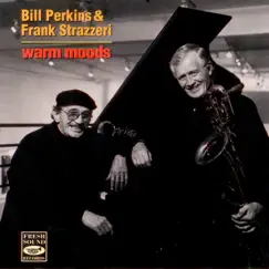 Warm Moods by Bill Perkins & Frank Strazzeri album reviews, ratings, credits