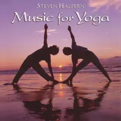 Music for Yoga by Steven Halpern album reviews, ratings, credits
