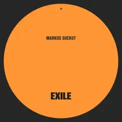 Exile 006 - Single by Markus Suckut album reviews, ratings, credits