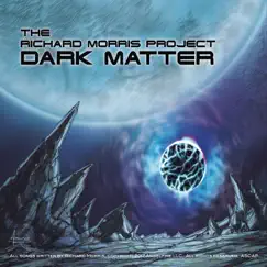 Dark Matter by The Richard Morris Project album reviews, ratings, credits