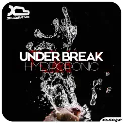 Hydrophonic - Single by Under Break album reviews, ratings, credits