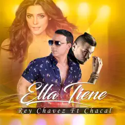 Ella Tiene (feat. Chacal) Song Lyrics