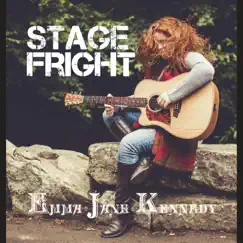 Stage Fright - EP by Emma Jane Kennedy album reviews, ratings, credits
