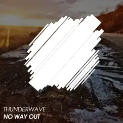 No Way Out Song Lyrics