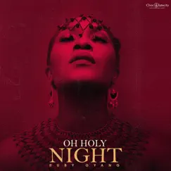 Oh Holy Night - Single by Ruby Gyang album reviews, ratings, credits