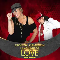 Language of Love (feat. Harmini) - Single by Crystal Cameron album reviews, ratings, credits