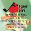 Ivan Loves Theater, Movies and La Mesa, California - Single album lyrics, reviews, download