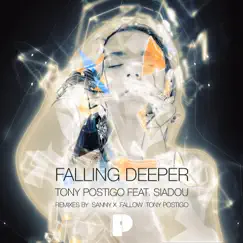 Falling Deeper (Remixes) [feat. Siadou] - EP by Tony Postigo album reviews, ratings, credits