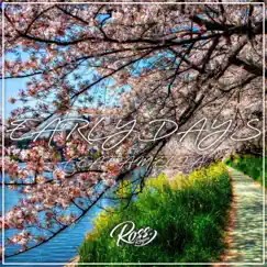 Early Days (feat. Amelia) - Single by Ross Rogen album reviews, ratings, credits