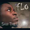 Saw the Lights - Single album lyrics, reviews, download