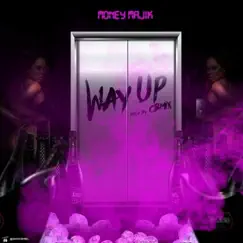 Way Up - Single by MM Tha Papi album reviews, ratings, credits
