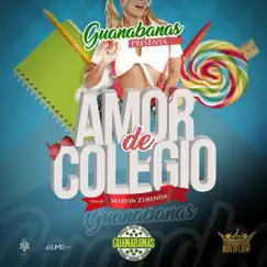 Amor de Colegio - Single by Guanabanas album reviews, ratings, credits