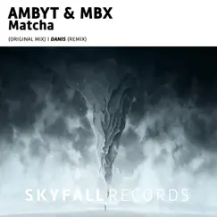 Matcha - Single by AMBYT & MBX album reviews, ratings, credits