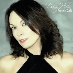 French Café - EP by Daisy Hicks album reviews, ratings, credits