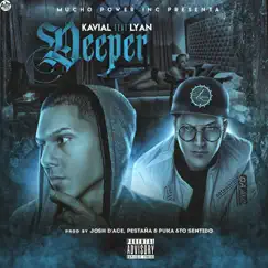 Deeper (feat. Lyan) - Single by Kavial album reviews, ratings, credits