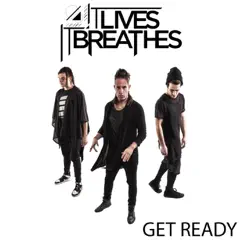 Get Ready - Single by It Lives, It Breathes album reviews, ratings, credits
