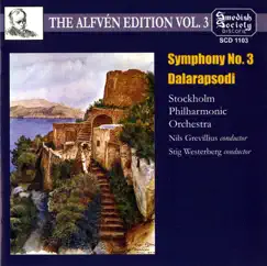 Alfvén Edition, Vol. 3: Symphony No. 3 & Dalarapsodi by Nils Grevillius, Stig Westerberg & Stockholm Philharmonic Orchestra album reviews, ratings, credits