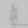 Lotto Work - Single album lyrics, reviews, download